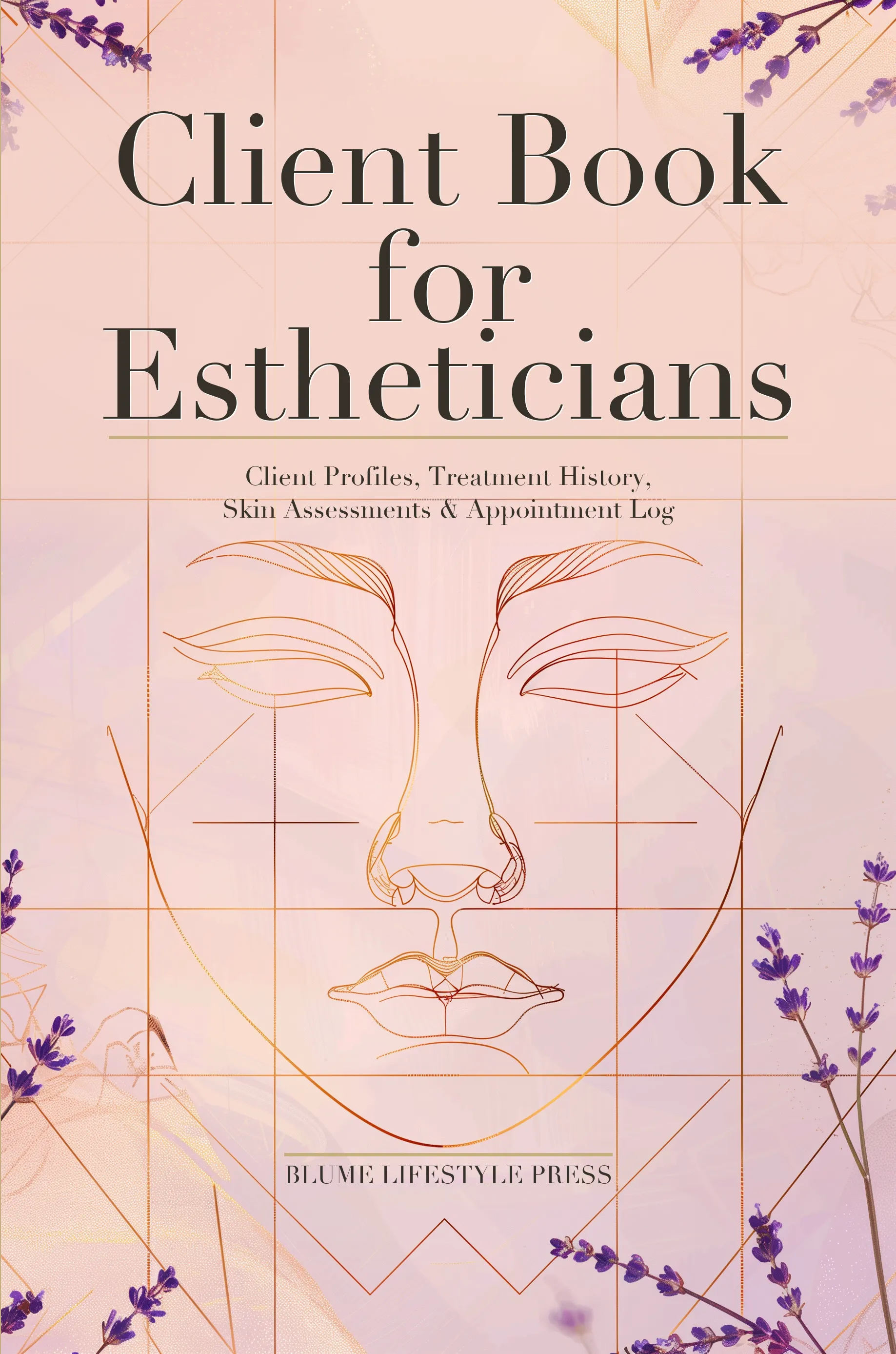 Client Book for Estheticians — front cover as printed by Amazon KDP