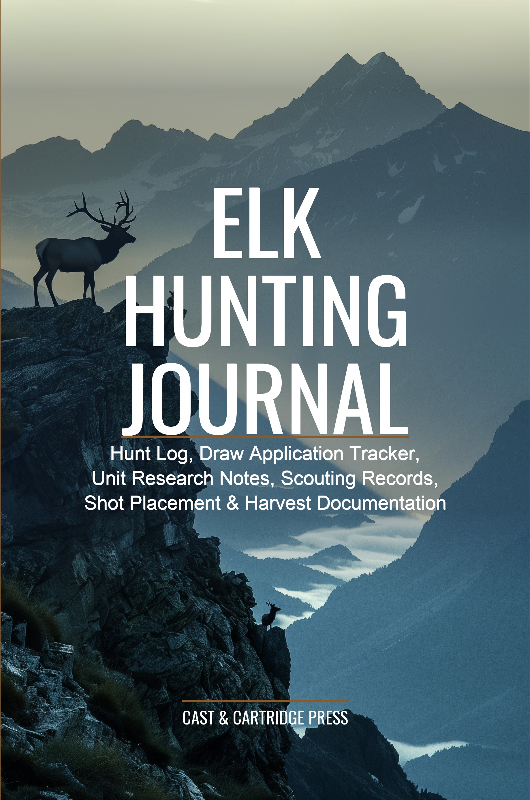 Elk Hunting Journal & Draw Planner