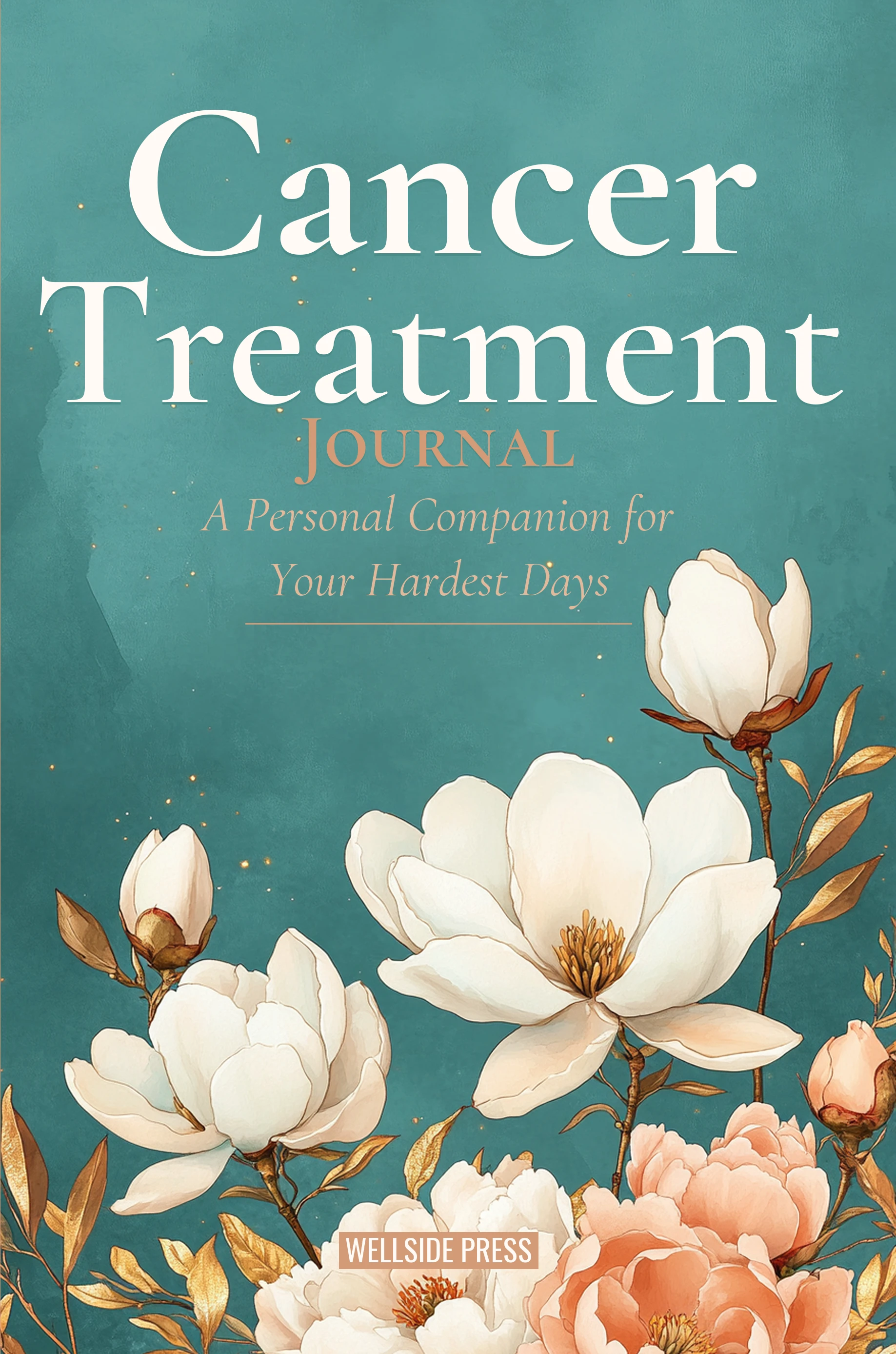 Cancer Treatment Journal — Wellside Press — Available on Amazon