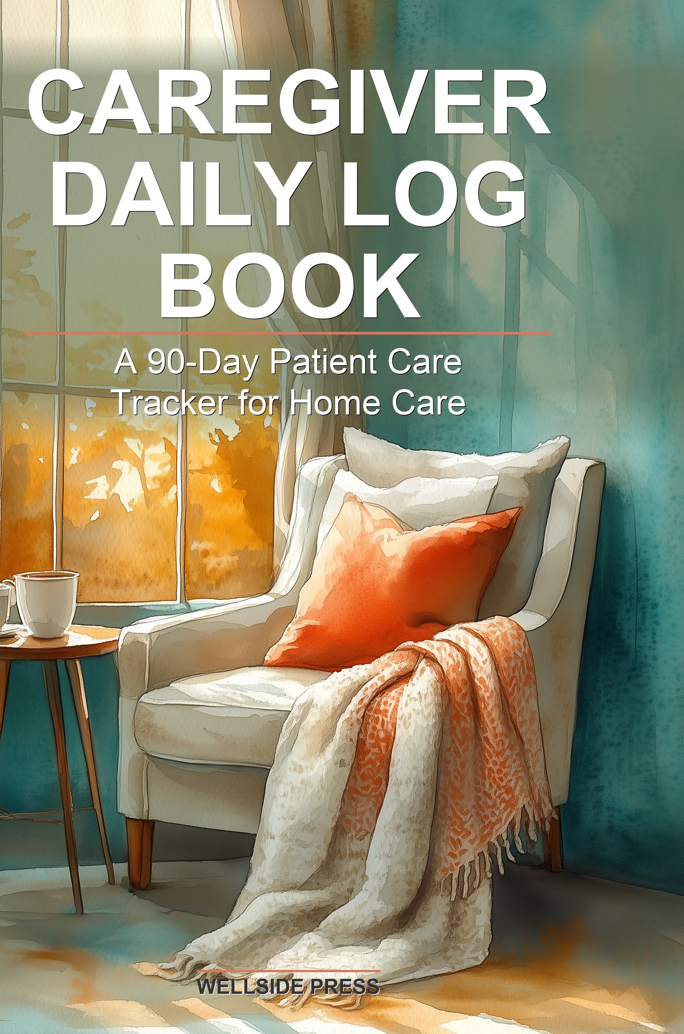 Caregiver Daily Log Book — front cover as printed by Amazon KDP