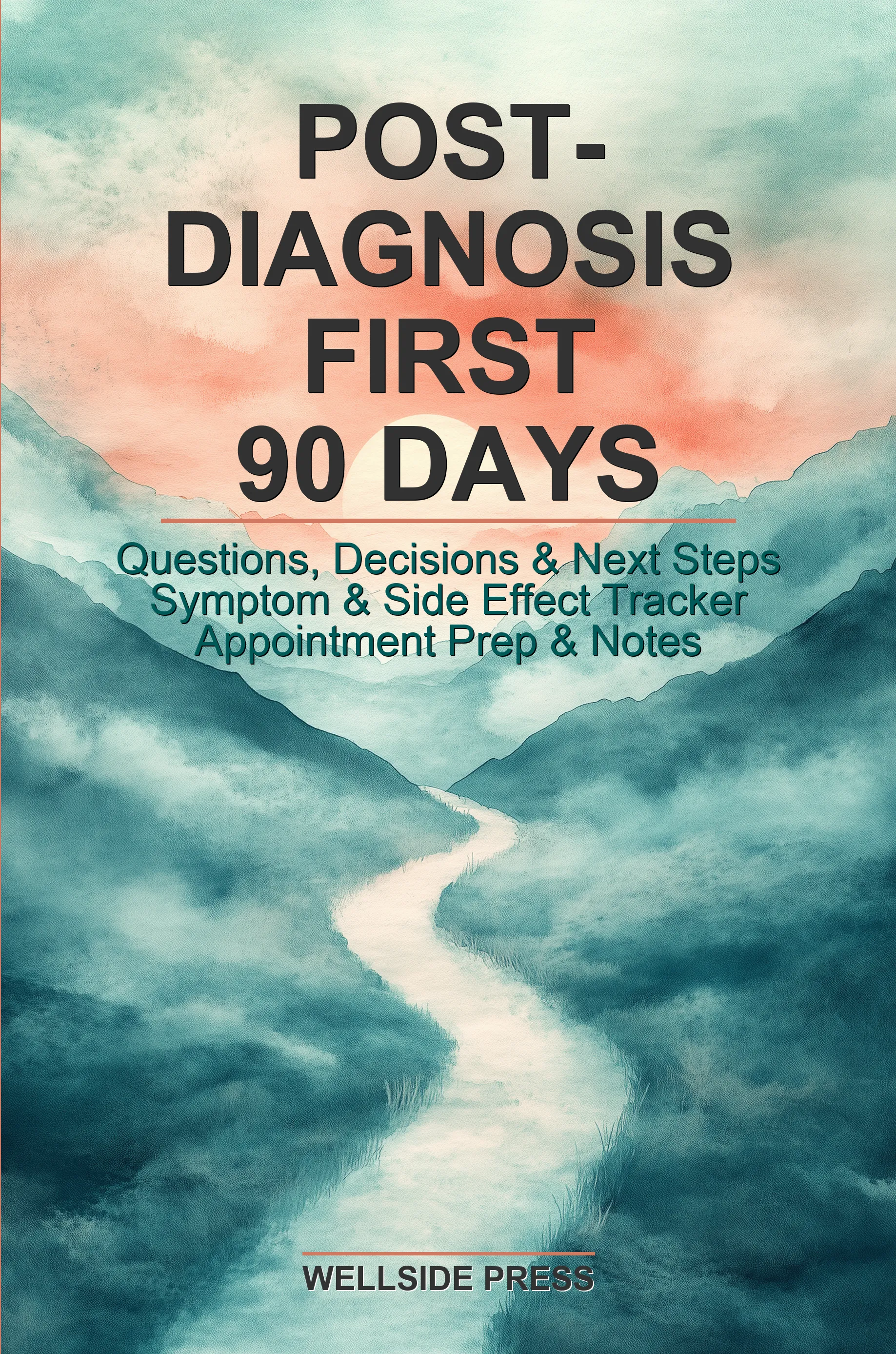 Post-Diagnosis Companion: Your First 90 Days — front cover as printed by Amazon KDP